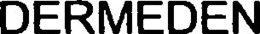DERMEDEN trademark