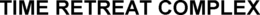 TIME RETREAT COMPLEX trademark