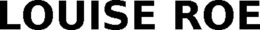 LOUISE ROE trademark