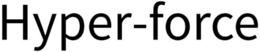 HYPER-FORCE trademark