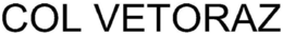 COL VETORAZ trademark