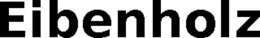 EIBENHOLZ trademark