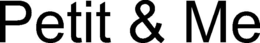 PETIT & ME trademark
