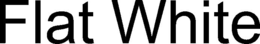 FLAT WHITE trademark