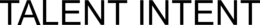 TALENT INTENT trademark