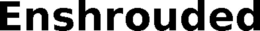 ENSHROUDED trademark
