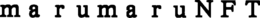 MARUMARUNFT trademark
