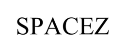 SPACEZ trademark