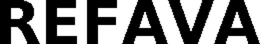 REFAVA trademark
