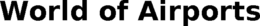 WORLD OF AIRPORTS trademark