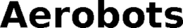 AEROBOTS trademark