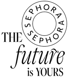 SEPHORA SEPHORA THE FUTURE IS YOURS trademark