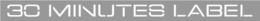 30 MINUTES LABEL trademark