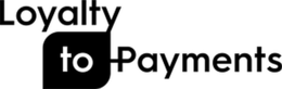 LOYALTY TO PAYMENTS trademark