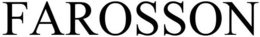 FAROSSON trademark