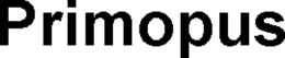 PRIMOPUS trademark