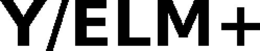 Y/ELM+ trademark