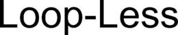 LOOP-LESS trademark