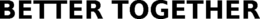 BETTER TOGETHER trademark