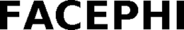 FACEPHI trademark