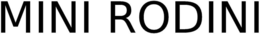 MINI RODINI trademark