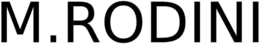 M.RODINI trademark