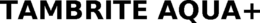 TAMBRITE AQUA+ trademark