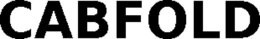 CABFOLD trademark