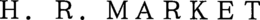 H. R. MARKET trademark