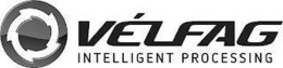 VÉLFAG INTELLIGENT PROCESSING trademark