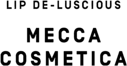 LIP DE-LUSCIOUS MECCA COSMETICA trademark