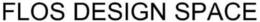 FLOS DESIGN SPACE trademark