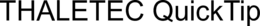 THALETEC QUICKTIP trademark