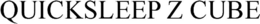 QUICKSLEEP Z CUBE trademark