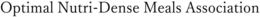 OPTIMAL NUTRI-DENSE MEALS ASSOCIATION trademark