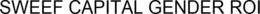 SWEEF CAPITAL GENDER ROI trademark