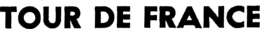 TOUR DE FRANCE trademark