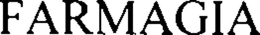 FARMAGIA trademark