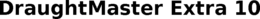 DRAUGHTMASTER EXTRA 10 trademark