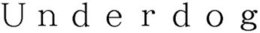 UNDERDOG trademark