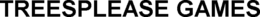 TREESPLEASE GAMES trademark