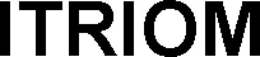 ITRIOM trademark