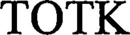 TOTK trademark