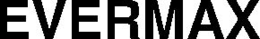 EVERMAX trademark