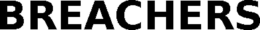 BREACHERS trademark