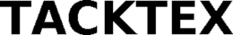 TACKTEX trademark