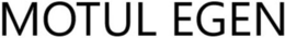 MOTUL EGEN trademark
