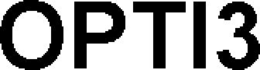 OPTI3 trademark