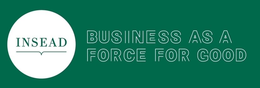 INSEAD BUSINESS AS A FORCE FOR GOOD trademark