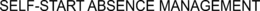 SELF-START ABSENCE MANAGEMENT trademark